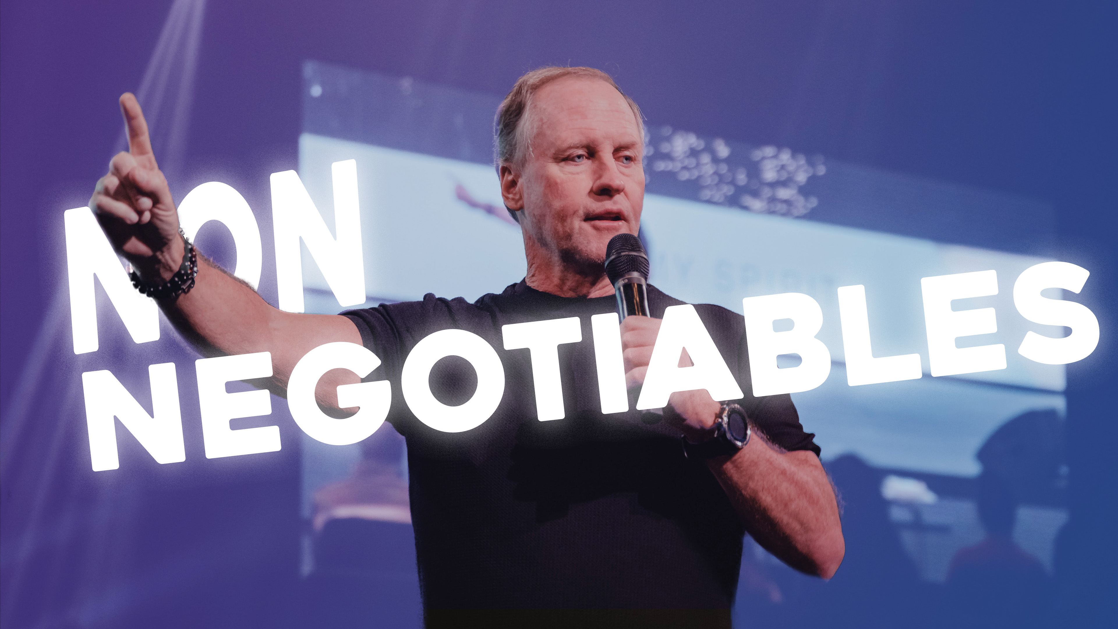 Non-Negotiable's | Steve Kelly
