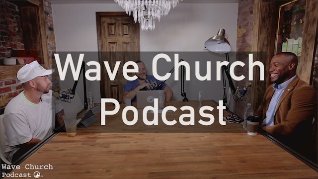 Wave Church Podcast | Aaron Rouse