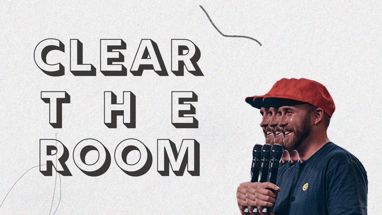 Josh Kelly | Clear the room