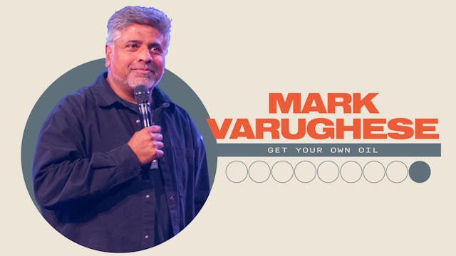 Get Your Own Oil | Mark Varughese