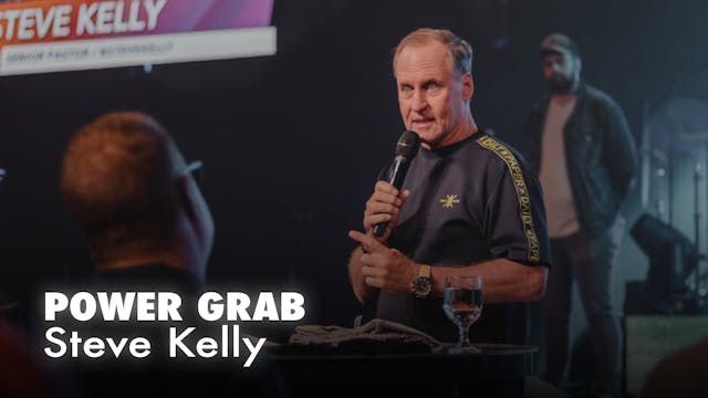 Power Grab || Steve Kelly