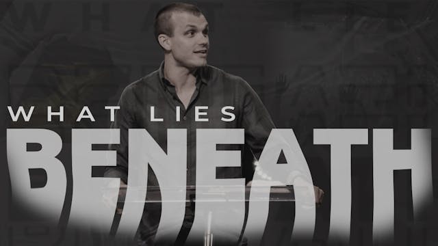 What Lies Beneath pt 2 || Joe Riddle