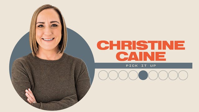 Pick It Up | Christine Caine