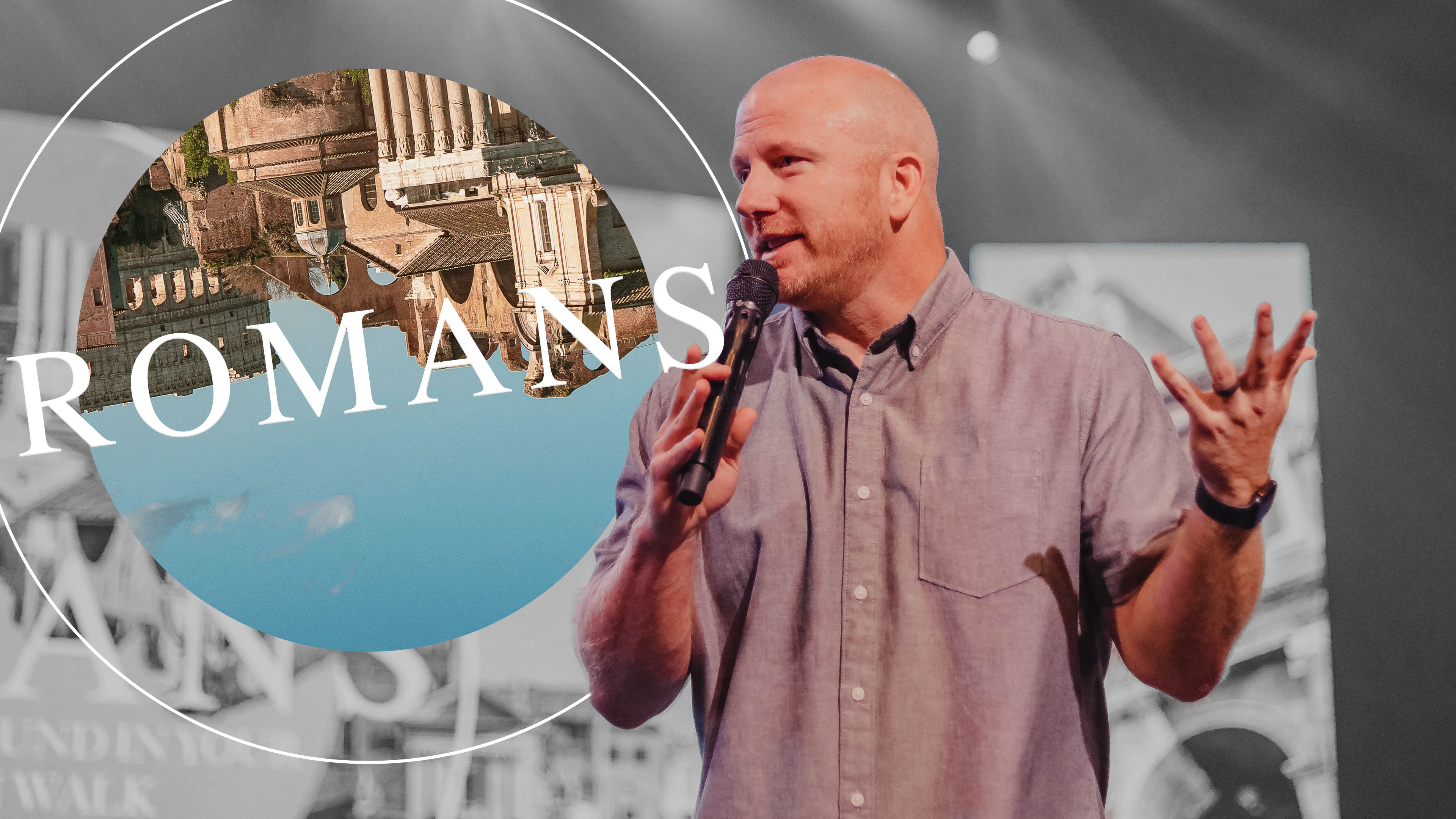 Romans Pt 4 | Josh Kicker