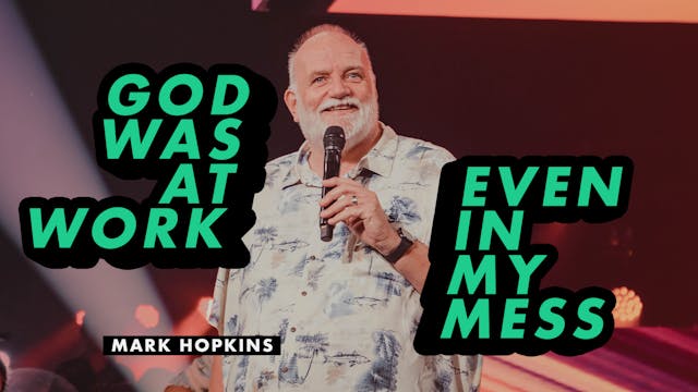 God Was At Work Even In My Mess | Mar...