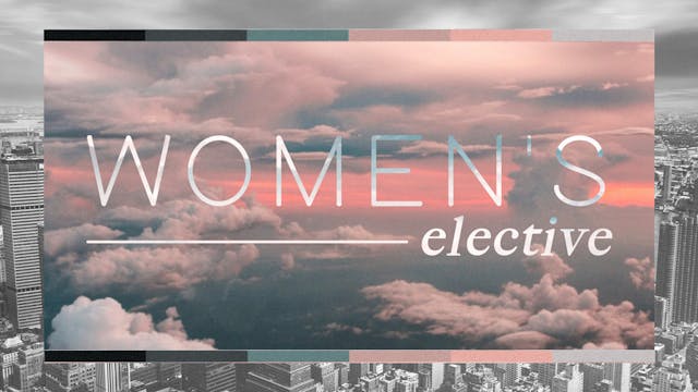 Woman's Elective || Sharon Kelly