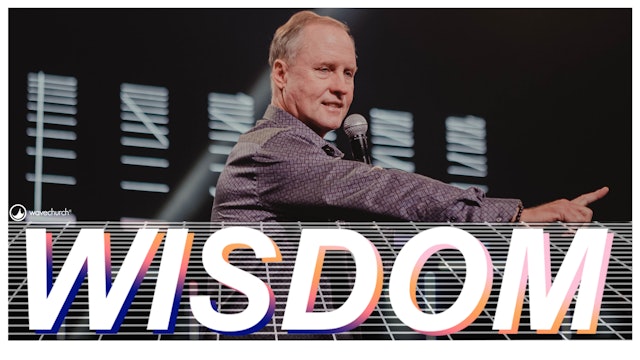 Wisdom Part 2 || Steve Kelly