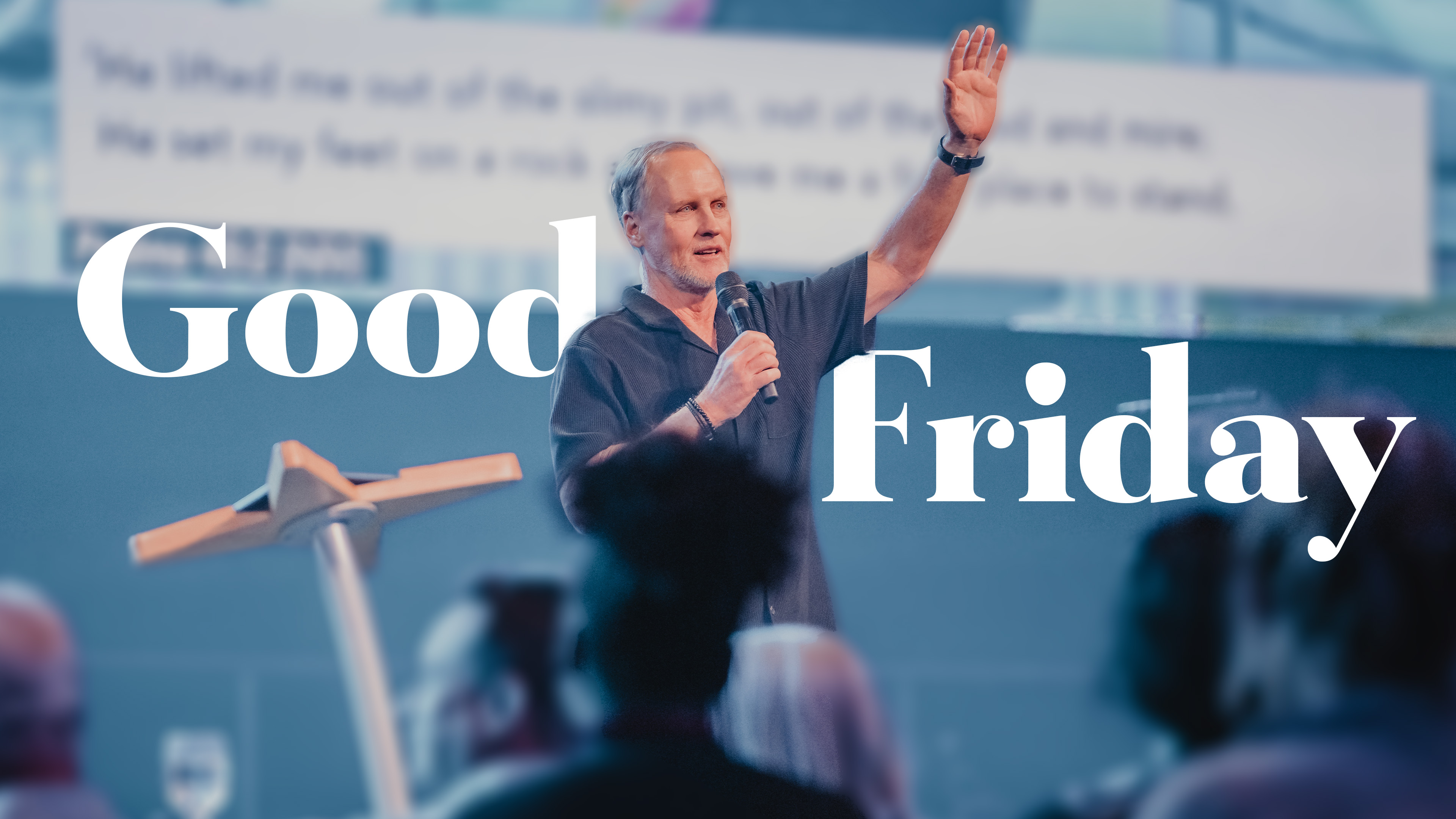 Good Friday at Wave Church | Steve Kelly