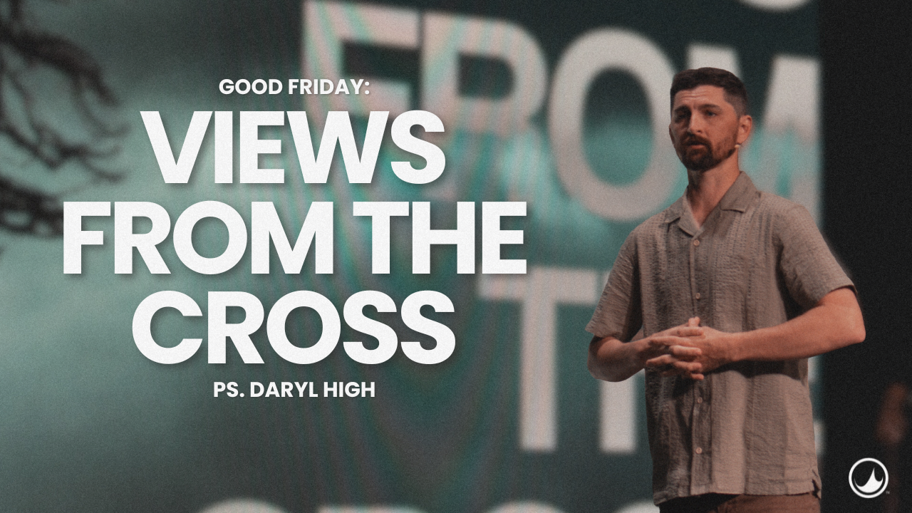 Views from the Cross | Daryl High 