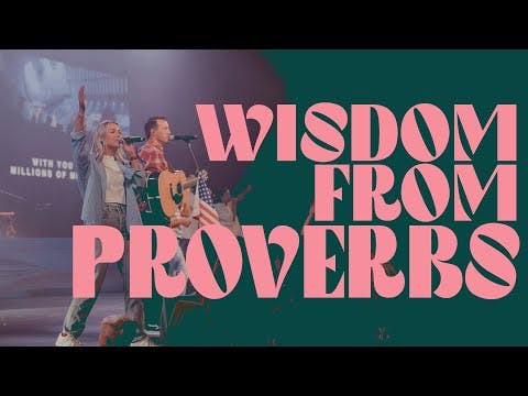 Wisdom from Proverbs | Steve Kelly
