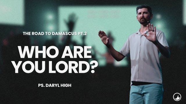 The Road to Damascus | Daryl High | P...