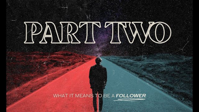 The Way Pt. 2 | Bobby Harrell