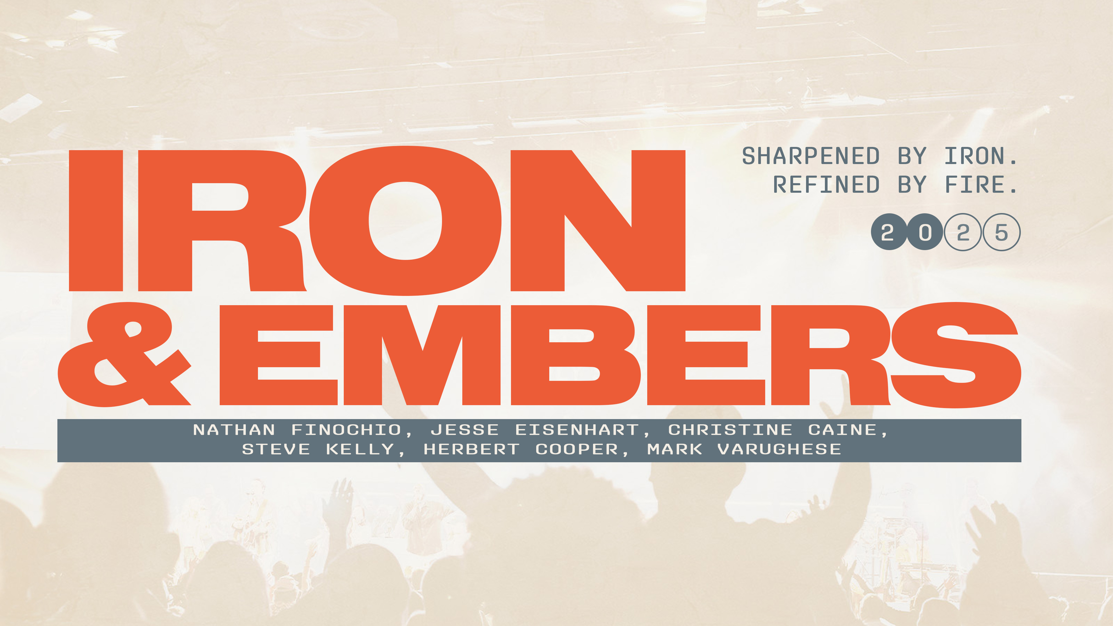Iron & Embers Conference 2025
