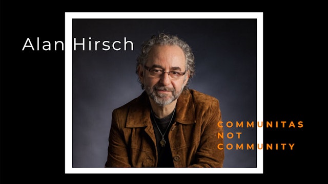 Alan Hirsch: Communitas Not Community