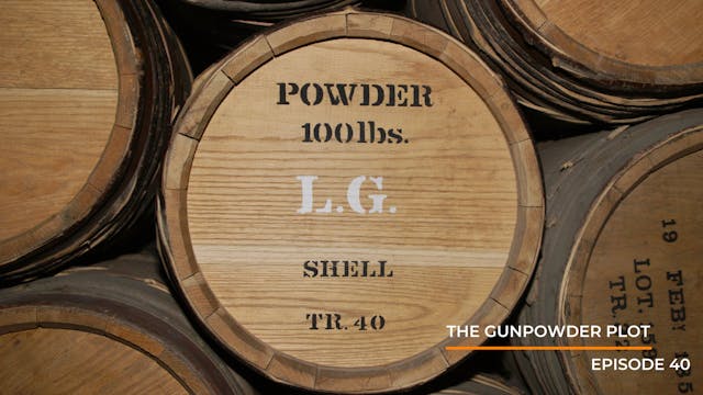 Episode 40: The Gunpowder Plot