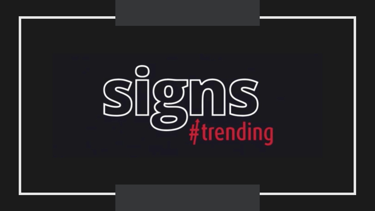 Signs #Trending