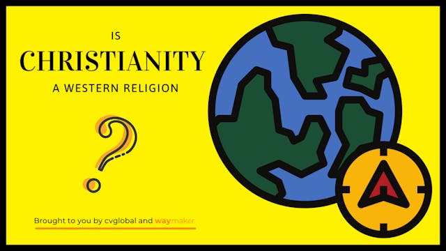 Is Christianity a Western Religion?