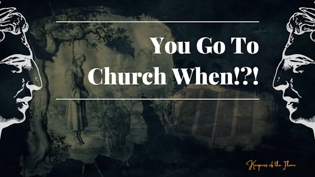 You Go To Church When!?! Why?!?