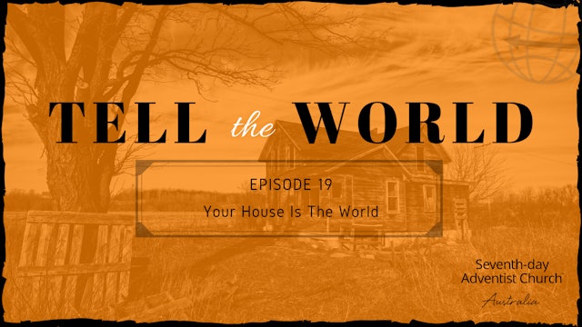 Your House is the World