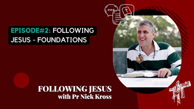 Following Jesus - Episode 2
