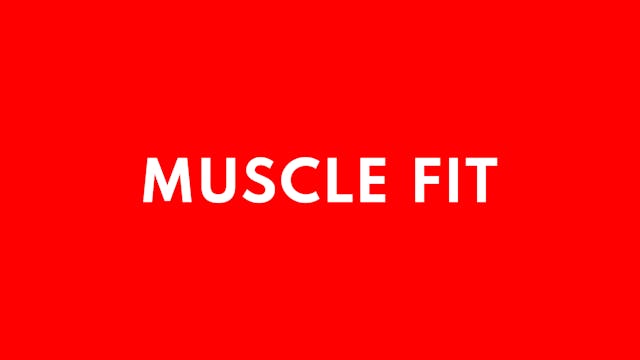 Muscle Fit