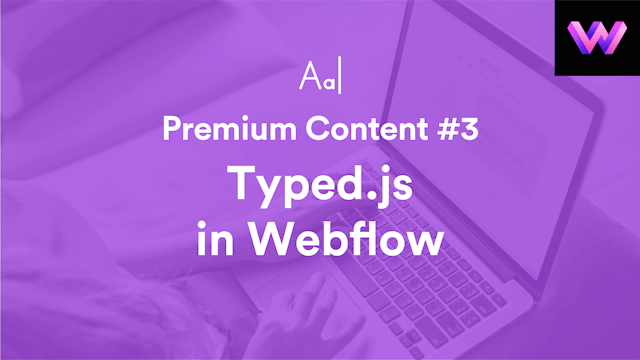 Premium Content #3 | Typed.js in Webflow | WebDev For You