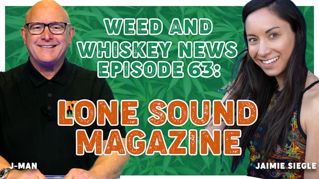 Weed And Whiskey News Episode 63