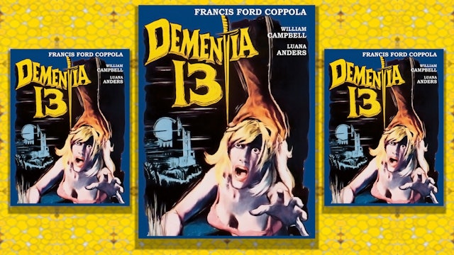 Dementia 13, 1963