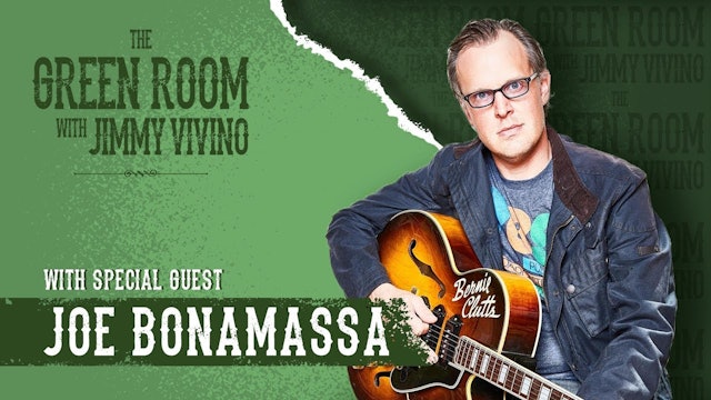 The Green Room with Jimmy Vivino with special guest Joe Bonamassa