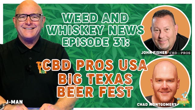 Weed And Whiskey News Episode 31