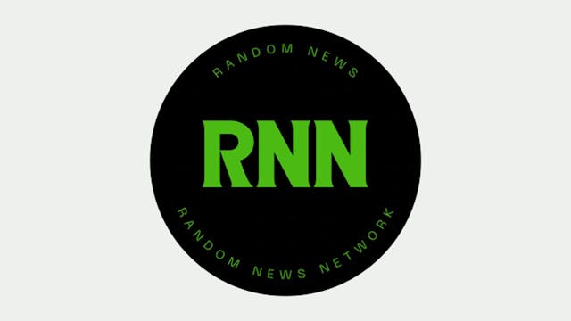 RANDOM NEWS NETWORK Episode 12 