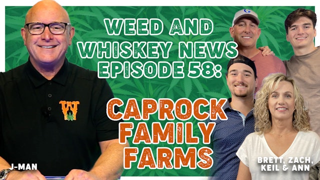Weed And Whiskey News Episode 58