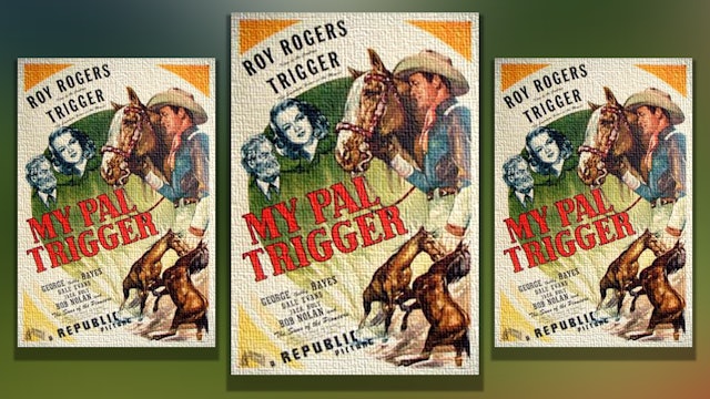 My Pal Trigger, 1946