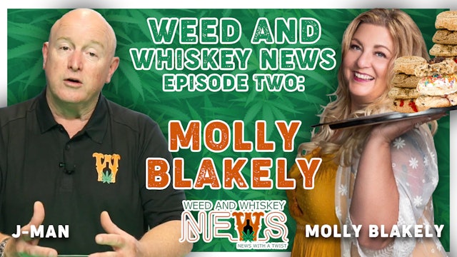 Weed And Whiskey News Episode 2