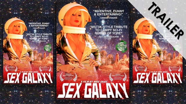 Sex Galaxy Trailer