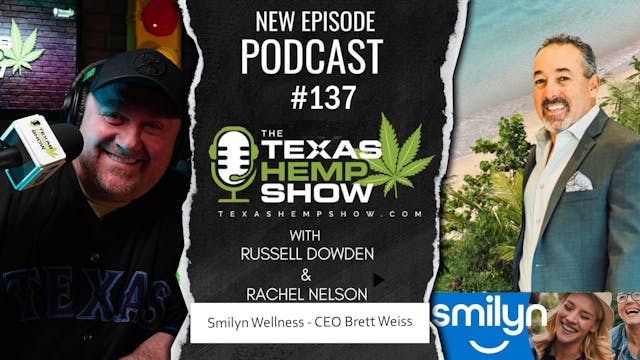 Episode # 137 Smilyn Wellness - CEO B...