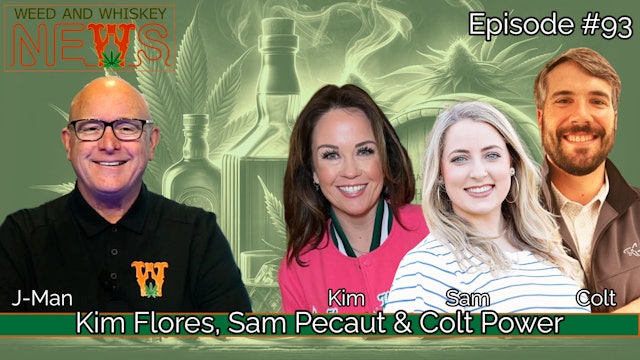 Weed And Whiskey News Episode 93 - Kim and Colt Return!