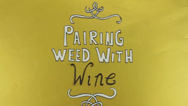 Pairing Weed and Wine