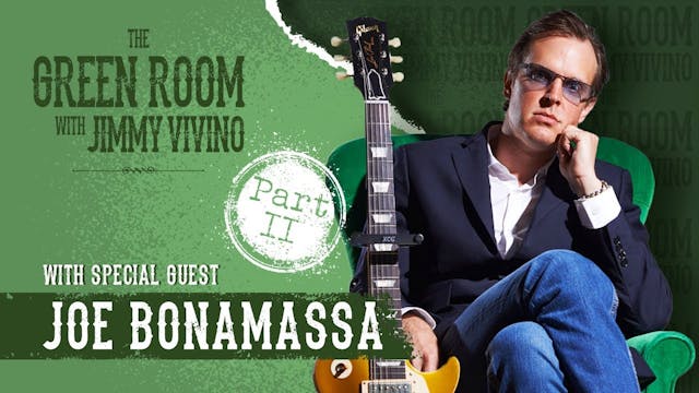 The Green Room with Jimmy Vivino with...