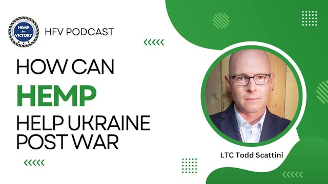 Hemp for Victory Podcast - Post War Ukraine and Hemp