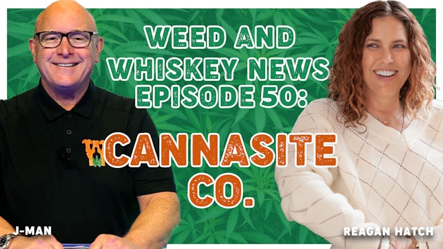 Weed And Whiskey News Episode 50