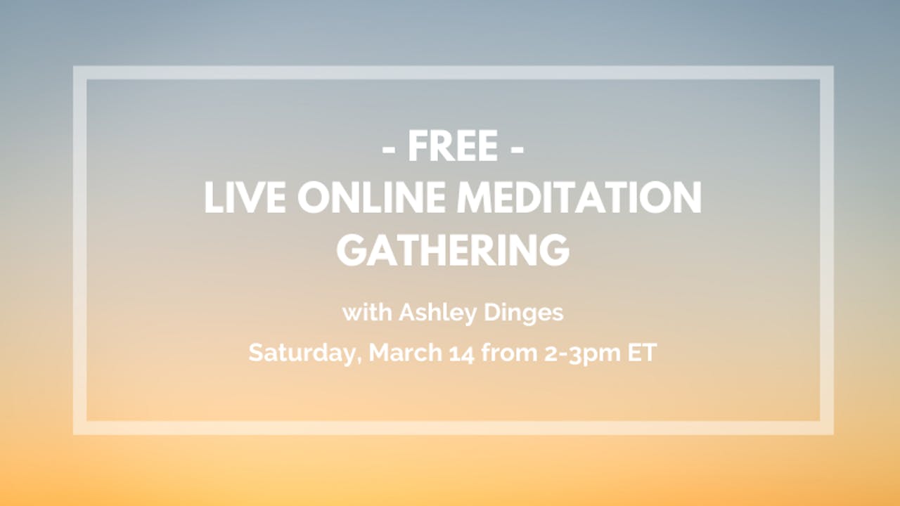FREE Recorded Meditation with Ashley Dinges