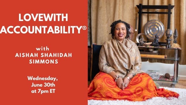 Recorded Talk: Aishah Shahidah Simmons (6.30.21)