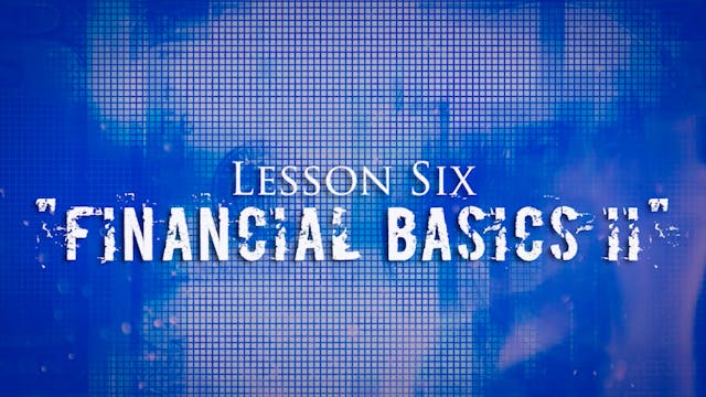 Greed Exposure - Lesson 6 - Financial Basics II