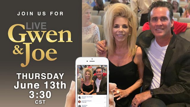 Live with Gwen and Joe - June 13, 2019