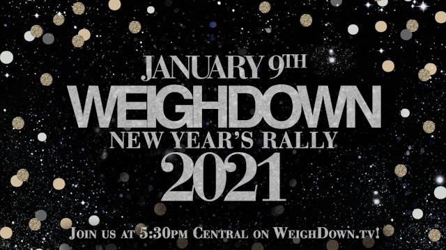 Weigh Down Rally 2021!