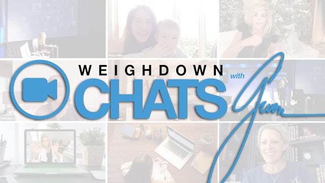 Weigh Down Chats with Gwen