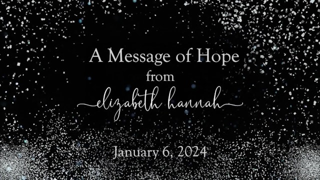 A Message of Hope - Elizabeth Hannah