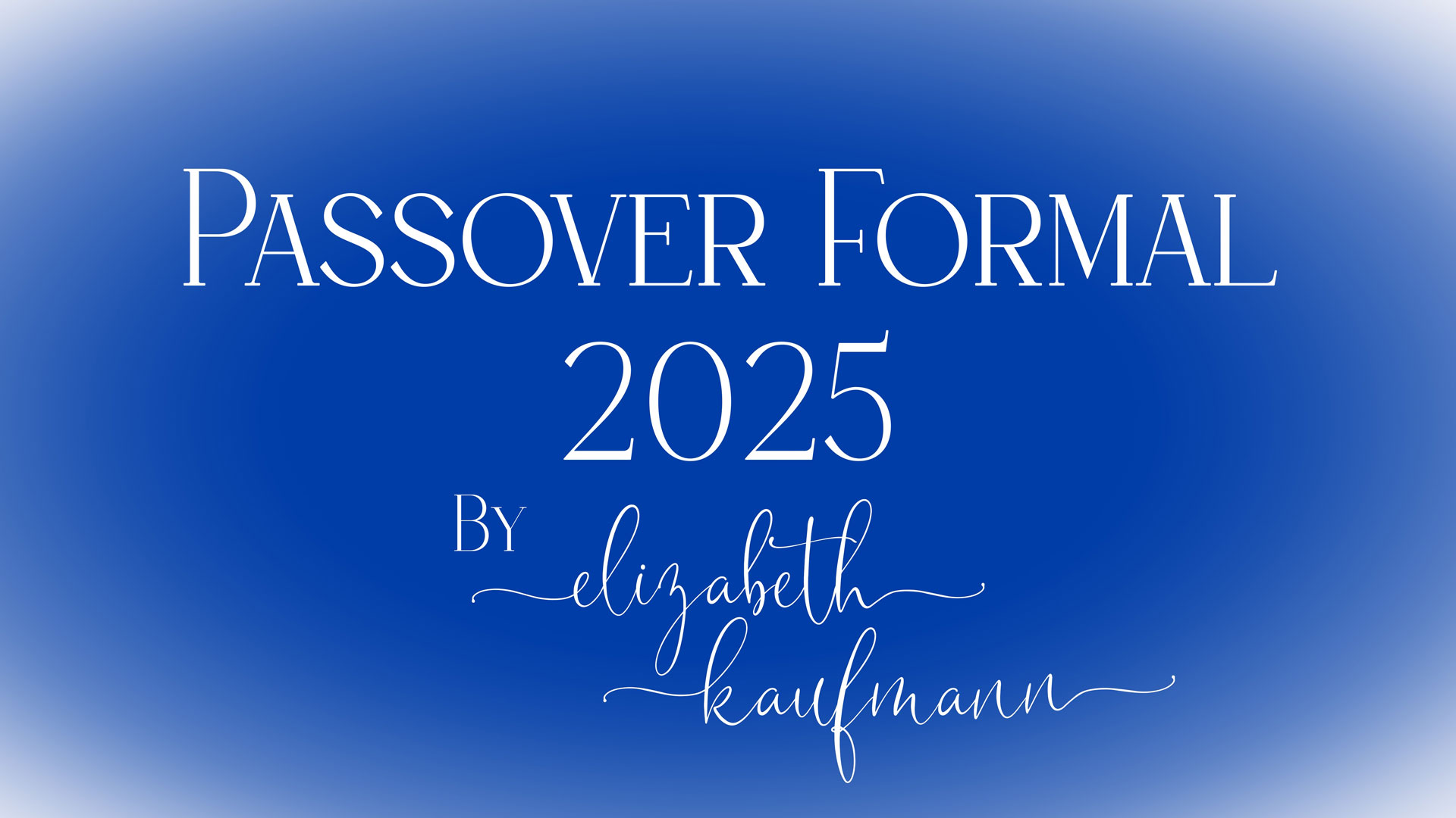 Passover Formal 2025