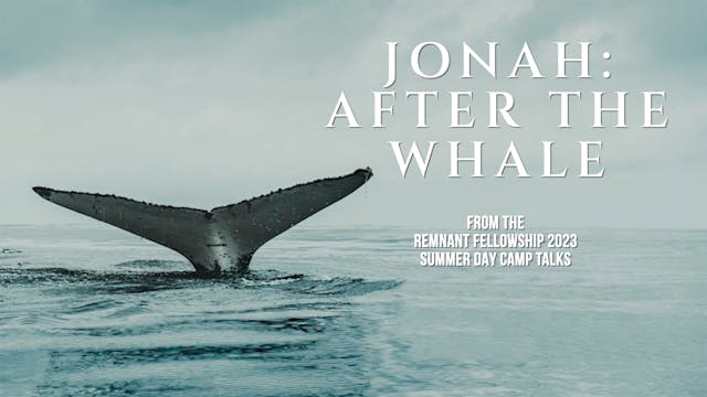 Jonah: After the Whale